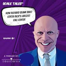 Scale-Tales-business-podcast-guest-Richard-Blank-Costa-Ricas-Call-Center033b8b0f4f920733.jpg