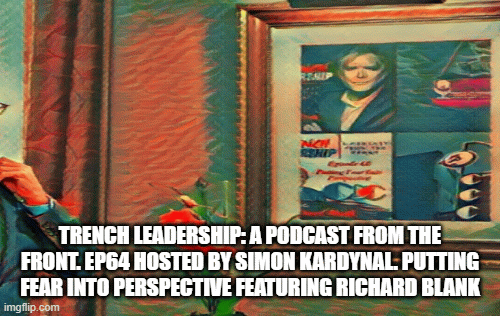 A-Podcast-From-the-Front.Hosted-by-Simon-Kardynal.-Trench-Leadership.-EP64-featuring-Richard-Blank.ca38ba4789a23889.gif