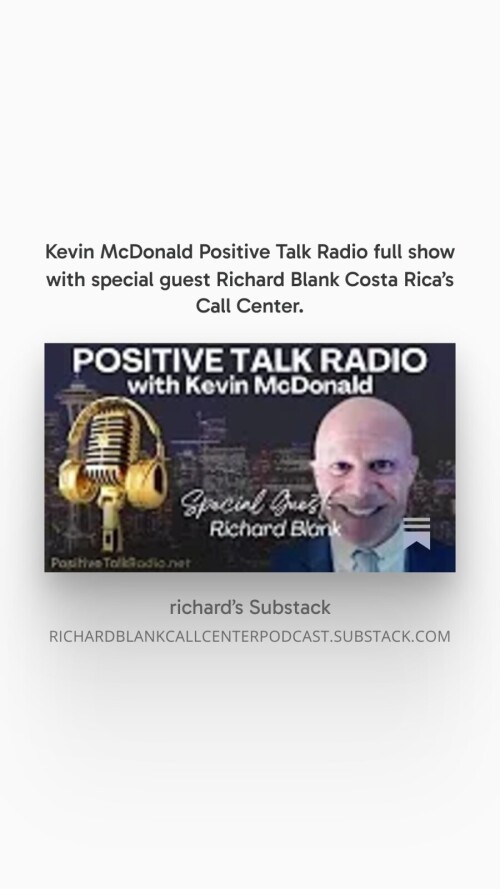 Kevin-McDonald-Positive-Talk-Radio-full-show-with-special-guest-Richard-Blank-Costa-Ricas-Call-Center.-6607348c222f1a17d.jpg