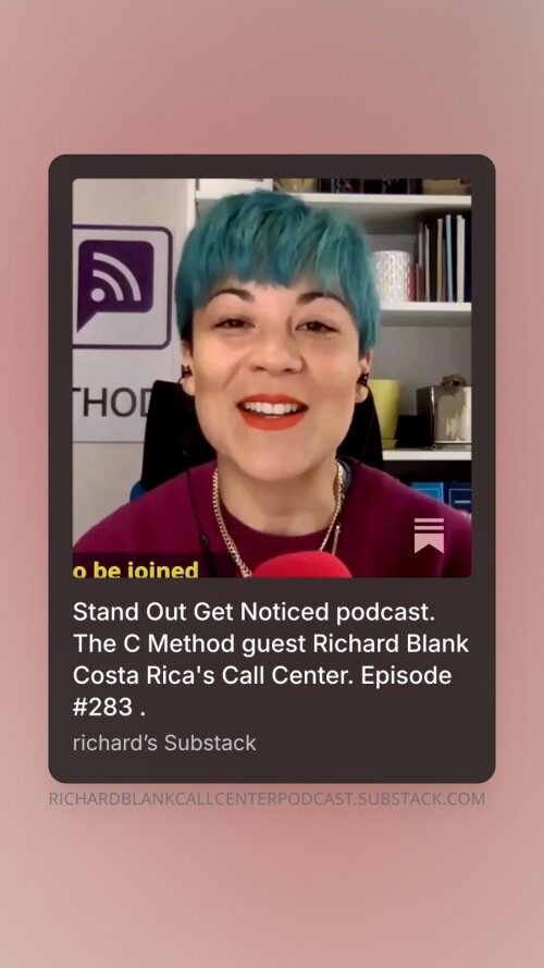 Stand-Out-Get-Noticed-podcast.-The-C-Method-guest-Richard-Blank-Costa-Ricas-Call-Center.-Episode-283-7d7f41f4773f8d008.jpg